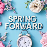 Spring Forward: Time Change Reminders