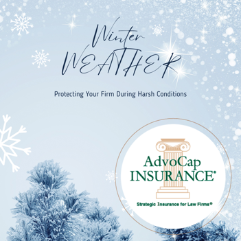 Winter Weather: Protecting Your Firm 